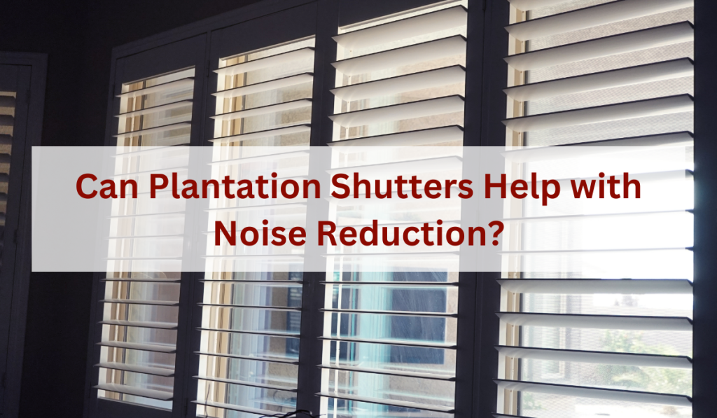 Plantation Shutters