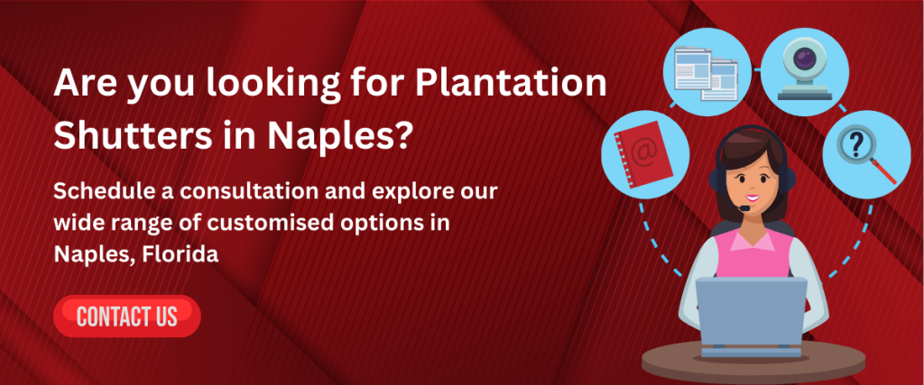 Plantation Shutters in Naples