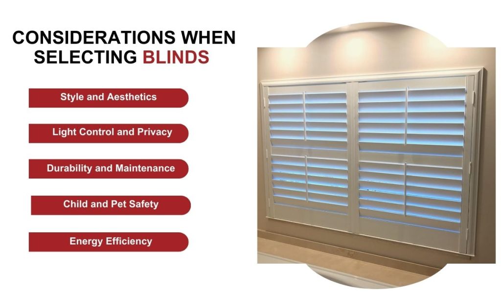 Considerations When Selecting Blinds